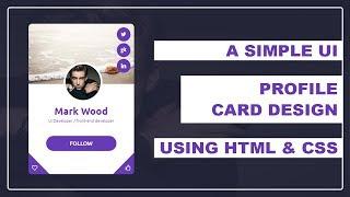 UI Profile Card Design Using HTML and CSS - CSS Profile Card Design - card design