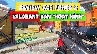 LẠI LÀ REVIEW VALORANT MOBILE PHAKE NHƯNG XỊN HƠN HYPER FRONT! Nam Art Review Ace Force 2