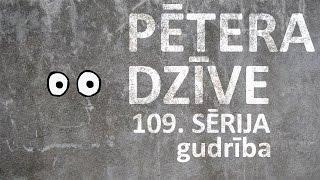 Pētera dzīve - gudrība (109. sērija)