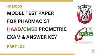 MODEL TEST PAPER FOR #PHARMACIST PROMETRIC HAAD/ OMSB EXAM WITH ANSWER KEY || PART : 05||