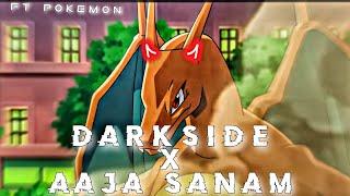 Darkside X Aaja Sanam [AMV] Ft Pokemon Master Hub || Song Aaja Sanam | devil Charizard | #pokemon