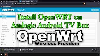 Install OpenWRT on Amlogic Android TV Box S912 S922 S905w S905x S905x2 S905x3