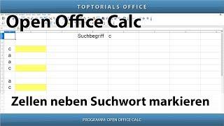 Zellen neben einem Suchwort markieren (OpenOffice Calc)