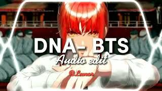 DNA- BTS [edit audio]