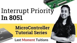 Interrupt Priority In 8051 | Microcontroller in Hindi