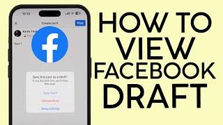 How to View Facebook Draft on iPhone 2022