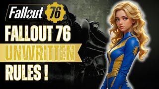 You NEED To Know These Unwritten Rules in Fallout 76