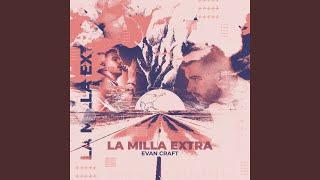 La Milla Extra