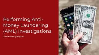 Certificate in Performing AML Investigations (Course Trailer) - Financial Crime Academy