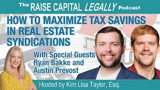 How to Maximize Tax Savings in Real Estate Syndications