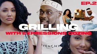 TELL ME HOW MANY GIRLS YOU'VE SLEPT WITH?! | Grilling S.1 Ep.2 with Expressions Oozing