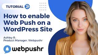 How to enable Web Push Notifications on a WordPress Site