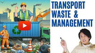 Transport Waste and Transport Waste Management