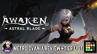 AWAKEN - Astral Blade - Metroidvania Review + Tier List