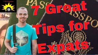 7 TIPS for starting your EXPAT LIFE | DON'T be an expat without doing THESE things...