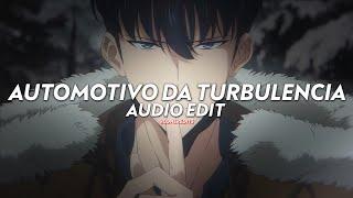 Automotivo Da Turbulencia - Mc Oliver [edit audio]