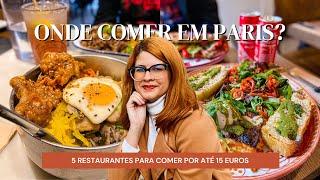 Onde comer barato em Paris? - 5 restaurantes por até 15 euros | Thanny na França