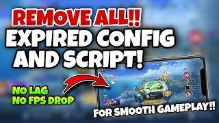 Must Watch!! How To Remove EXPIRED CONFIG And SCRIPT in Mobile Legends To Avoid LAG and FPS Drops!!