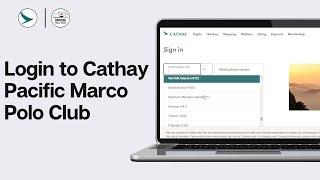 How to Login to Cathay Pacific Marco Polo Club - Detailed Guide 2024!