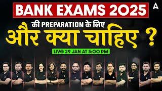 Bank Exams 2025-26 | Banking Exam Preparation 2025 | Complete Solution By Adda247