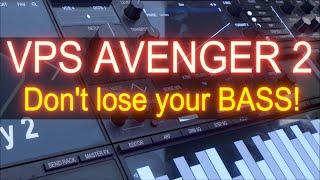 Keep your BASS while WAVESHAPING! VPS Avenger 2