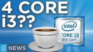 Coffee Lake i3 Has 4 Cores?!