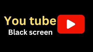 Fix You Tube Black Screen Problem on Laptop Pc