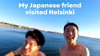 My Japanese friend visited me in Helsinki, FINLAND