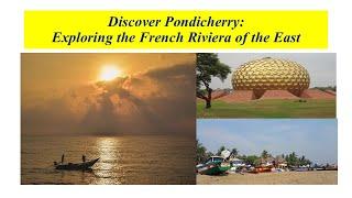 Discover Pondicherry: Exploring the French Riviera of the East Podcast