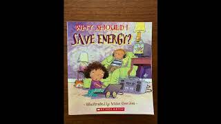 Why Should I Save Energy?: Weekend Edition w/Josie