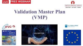 Validation Master Plan (VMP)