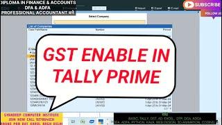 GST ENABLE & COMPANY CREATION IN TALLY PRIME #TALLYGST #GSTENABLEINTALLYPRIME #TALLYPRIMEGST