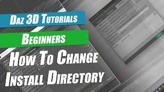 Daz 3D Beginners Tutorial : How To Change The Install Directory