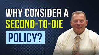 Why Consider a 'Second-To-Die' Policy