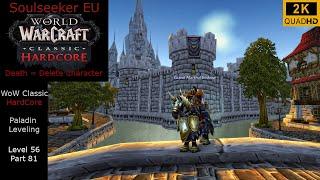 WoW Classic Hardcore | Soulseeker EU Paladin Leveling | Level 56 Part 81 | No Commentary 2K