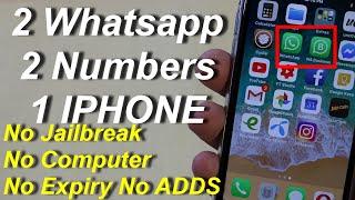 Two Whatsapp 2 Numbers One Iphone 2019 Easy installation