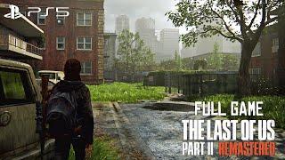The Last Of Us: Part 2 Remastered | Full Game 100% Walkthrough (Grounded)