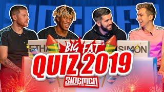 SIDEMEN BIG FAT QUIZ OF THE YEAR 2019