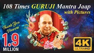 GURUJI Mantra Jaap 108 Times  | Jai Guruji l Positivity | Spiritual