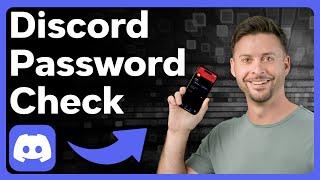 How To Check Discord Password