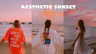 Aesthetic Sunset - Lightroom Mobile Presets | Sunset Preset | Sunset Filter | Aesthetic Preset