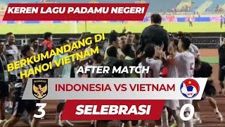 After Match Indonesia VS Vietnam | Full Selebrasi