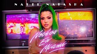 Natti Natasha - Noches En Miami [Official Video]