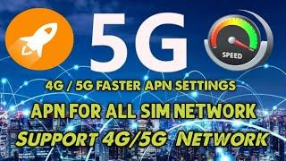 High speed 5g apn settings for all sim network
