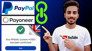 How To Confirm Barclays Bank In PayPal | Link PayPal To Payoneer 2024