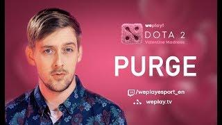 PURGE's Guide on Girlfriend Matchmaking | Tournament Valentine Madness DOTA 2 | WePlay! | + RU SUBS