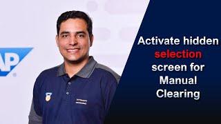 Activate hidden selection screen for Manual Clearing