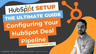 How to Setup your HubSpot Sales Pipeline