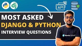 Most asked Django and Python interview questions