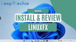 LinuxFX | Linux Distro Identical to Windows 11